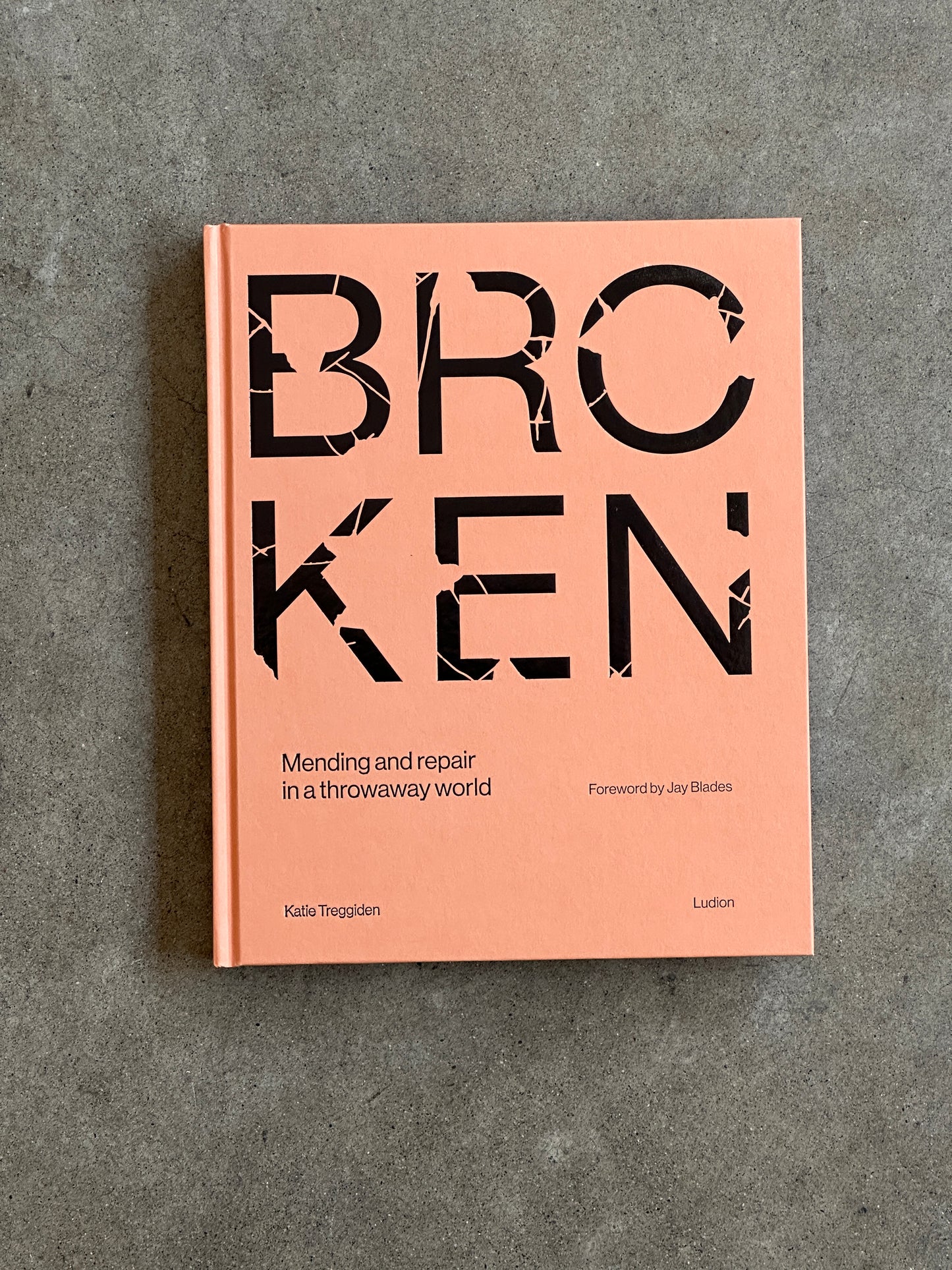 Broken - Mending and Repair in a Throwaway World