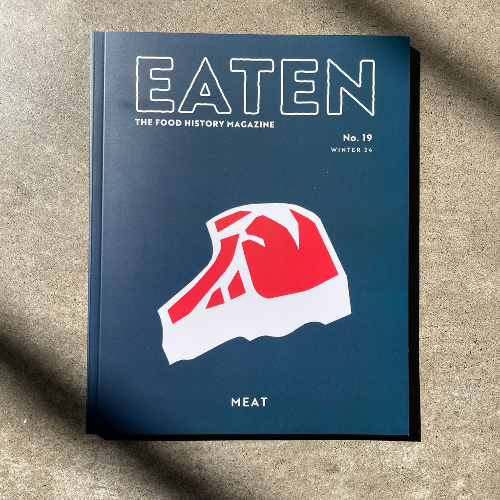 Eaten #19 • Meat