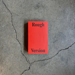 Rough Version: The NTS Interviews with Francesca Gavin