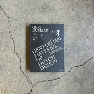 Gert Dumbar: Maverick Gentleman of Dutch Design