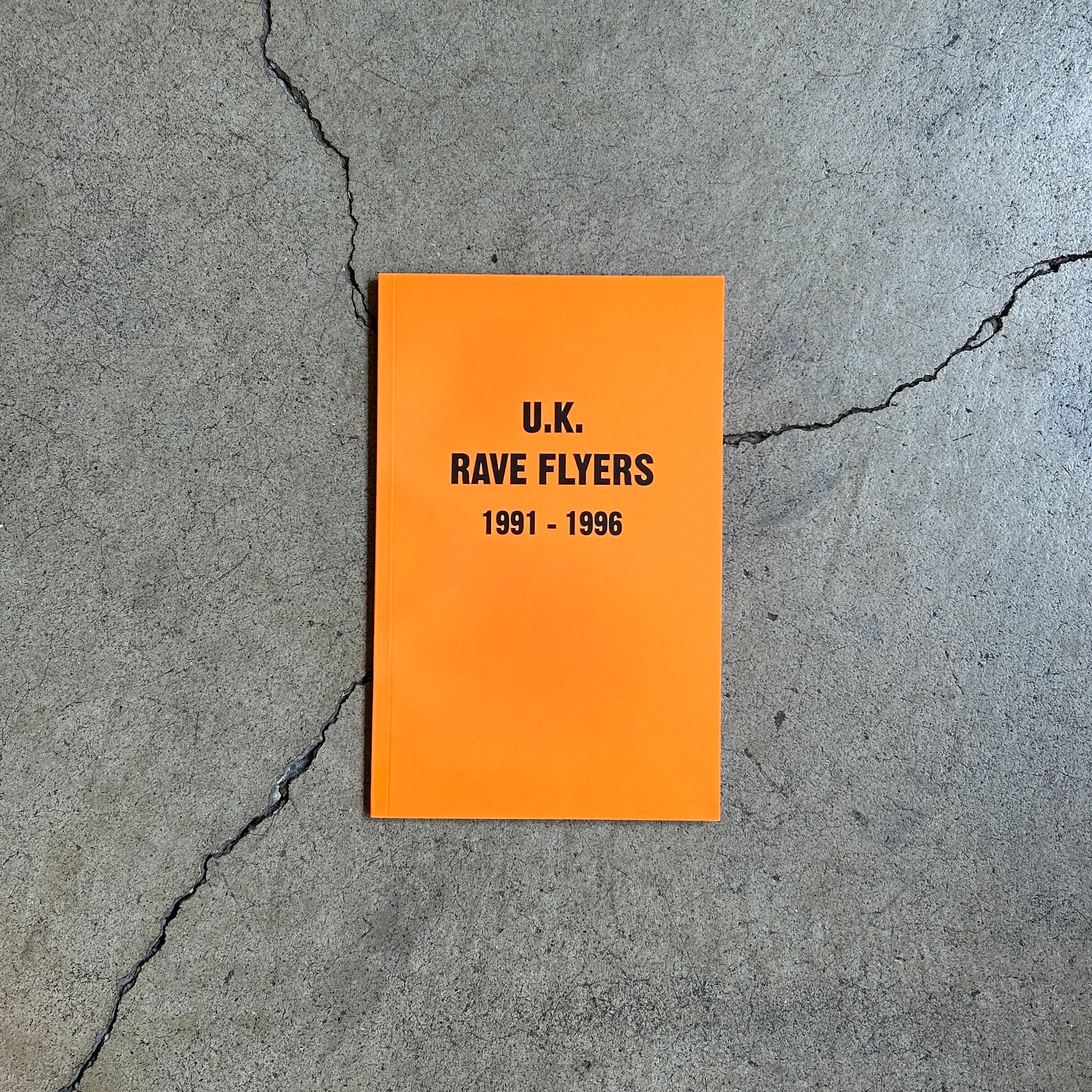 U.K. Rave Flyers 1991-1996