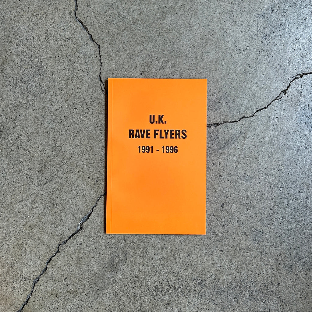 U.K. Rave Flyers 1991-1996