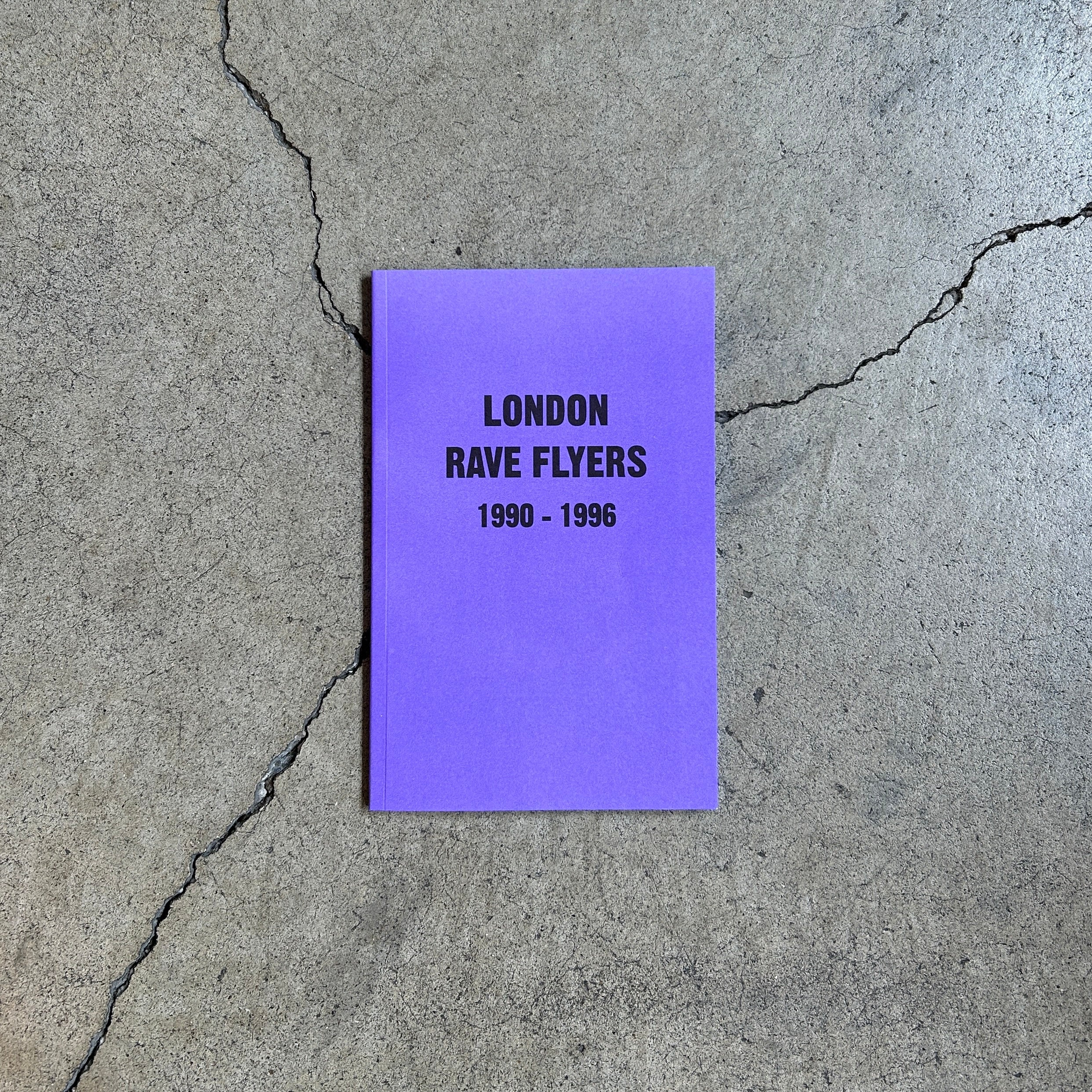 London Rave Flyers 1990-1996