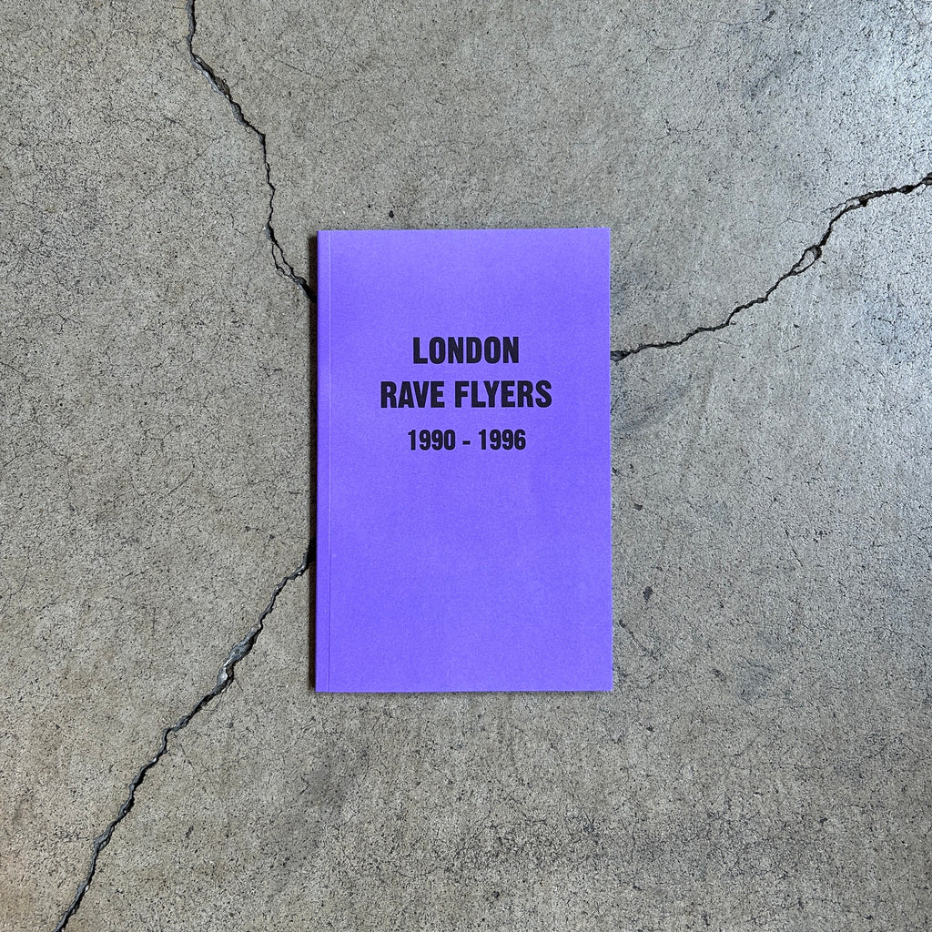 London Rave Flyers 1990-1996