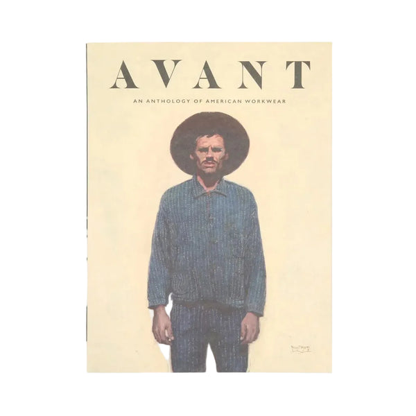 Avant #1 • An Anthology Of American Workwear – Heath Newsstand